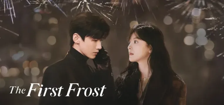 The First Frost Review: Best Chinese Second Chance Love