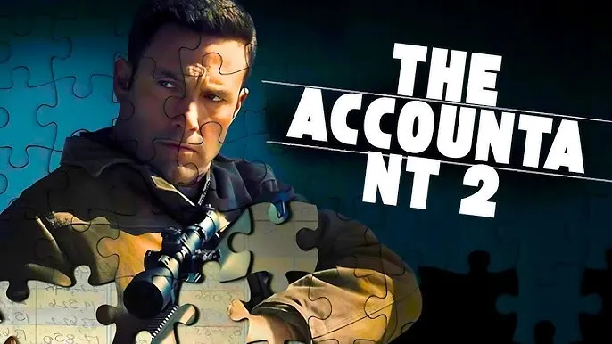 The Accountant 2: Ben Affleck’s Action Sequel Guide